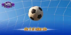 Kèo tỉ số chính xác